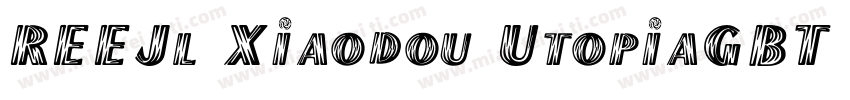 REEJl Xiaodou UtopiaGBT Flash字体转换